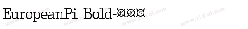 EuropeanPi Bold字体转换